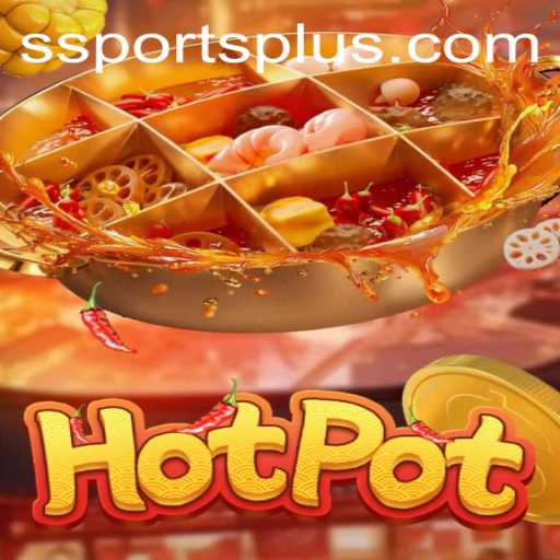 Hotpot Game: An Exciting Journey into Sportsplus